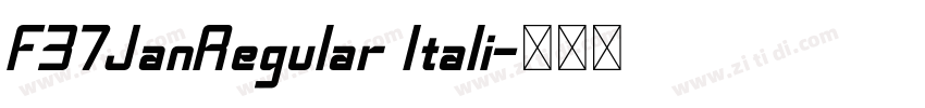 F37JanRegular Itali字体转换